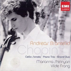 Chopin - Cello Sonata; Piano Trio; Grand Duo