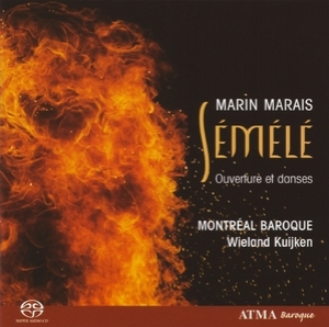 Marin Marais : Semele - Ouverture Et Danses
