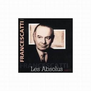 Les Absolus (ravel, Faure, Franck, Chausson) (2CD)