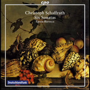 Christoph Schaffrath - Six Sonatas (duetti)