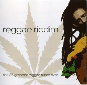 Reggae Riddim (The 36 Greatest Reggae Tunes Ever)