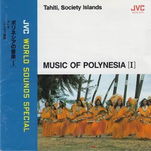 Music of Polynesia Vol.I - Tahiti, Society Islands