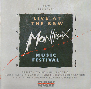 Live At The B&W Montreux Music Festival 1989 Vol. 3