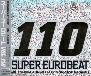 Super Eurobeat Vol. 110 - Millennium Anniversary Non-Stop Megamix