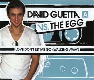 Love Don't Let Me Go (walking Away) [CDS]