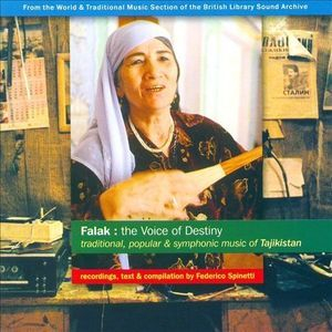 Falak - The Voice of Destiny - Traditional, Popular & Symphonic Music of Tajikistan [2CD]
