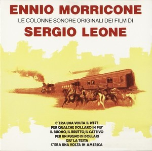 Le Colonne Sonore Originali Dei Film Di Sergio Leone