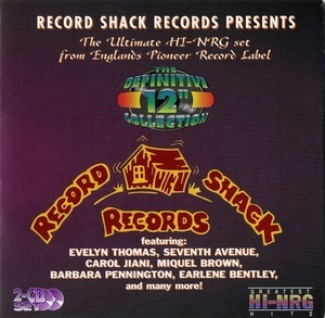 The Definitive Record Shack Records 12 '' Collection