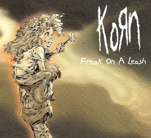 Freak On A Leash (maxi-single)