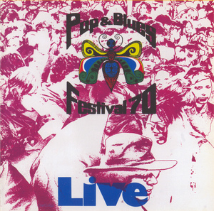Pop & Blues Festival '70 (live) (2003 Progressive Line)