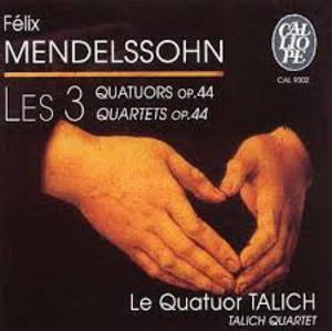 Mendelssohn, String Quartets Op. 44