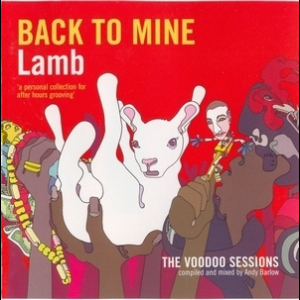 Back To Mine - Lamb - The Voodoo Sessions