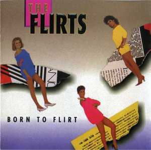 Born To Flirt (1994 Unidisc, bonus tracks)