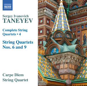 Taneyev - String Quartets Nos.6 & 9