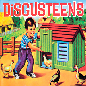 Disgusteens