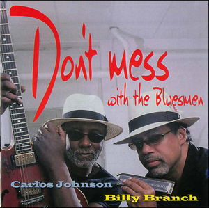 Don't Mess With The Bluesmen