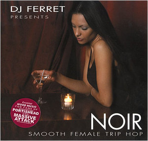 Noir - Smooth Female Trip Hop