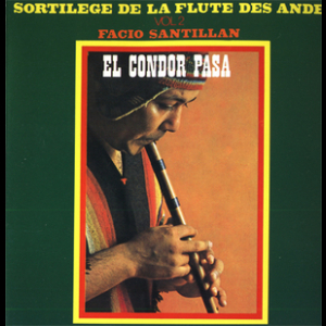 El Condor Pasa - Sortilege De La Flute Des Andes Vol. 2 (198x Barclay)