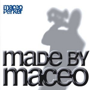 Made By Maceo
