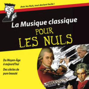 La Musique Classique Pour Les Nuls - Cd1