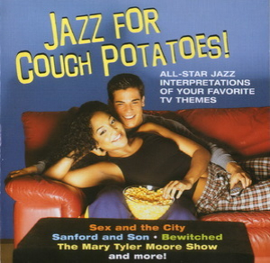 Jazz For Couch Potatoes