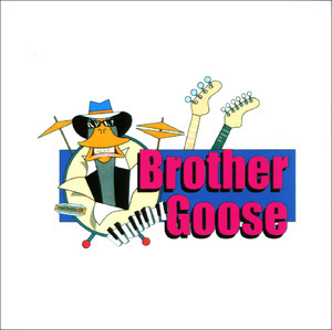 Brother Goose