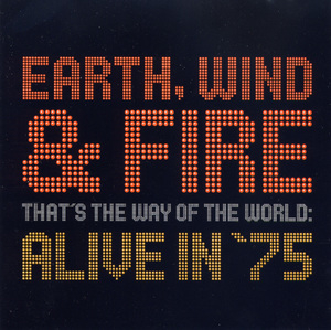 That's The Way Of The World: Alive In '75