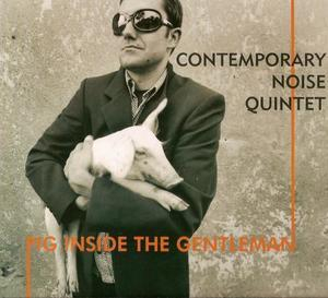 Pig Inside The Gentleman