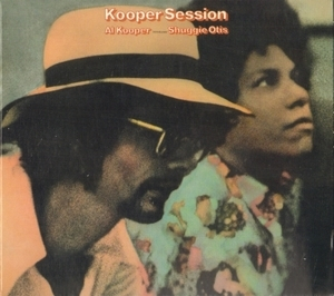 Kooper Session - Super Session Vol. II