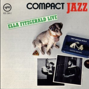 Compact Jazz: Ella Fitzgerald Live!