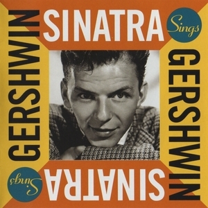 Sinatra Sings Gershwin