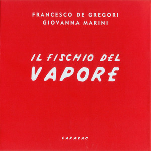 Il Fischio Del Vapore