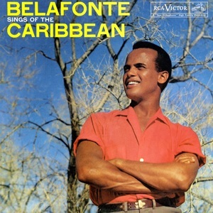 Belafonte Sings Of The Caribbean