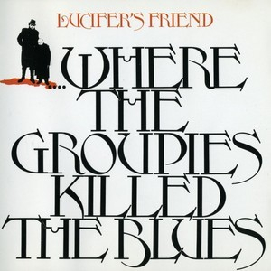 ....Where The Groupies Killed The Blues