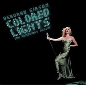 Colored Lights: The Broadway Album
