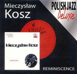 Polish Jazz Deluxe - Reminescence 2005