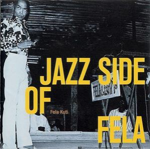 Jazz Side Of Fela