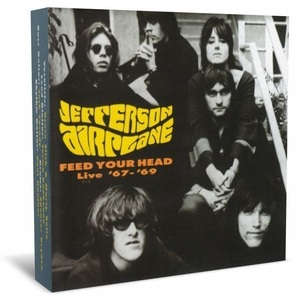 Feed Your Head: Live '67-'69