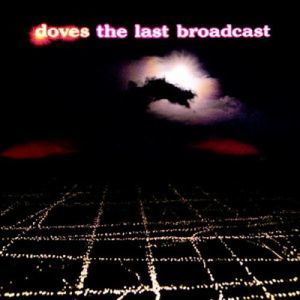The Last Broadcast (limited Edition Bonus Disc) (2CD)