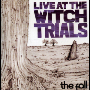 Live At The Witch Trials