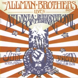 Live At The Atlanta International Pop Festival: July 3 & 5, 1970