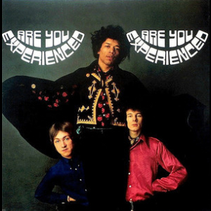 Are You Experienced (Mono - Prof. Stoned Remaster)