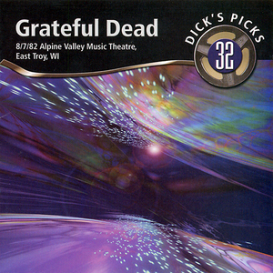 Dick's Picks Vol. 32 (8-7-1982 Alpine Valley Music Theatre, East Troy, WI) [2CD]