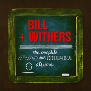 Bill Withers The Complete Sussex And Columbia Albums