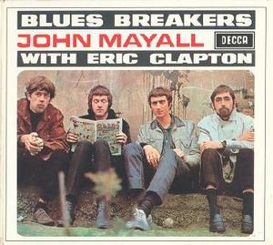 Bluesbreakers With Eric Clapton (Remastered 2006) (CD1)