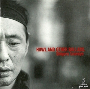 Howl & Other Ballads