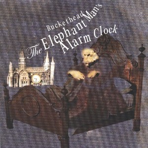 The Elephant Man's Alarm Clock