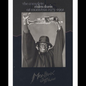 The Complete Miles Davis At Montreux 1973-1991