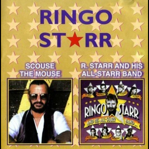 Scouse The Mouse / Ringo Starr And His All-Starr Band