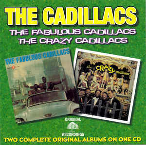 The Fabulous Cadillacs/The Crazy Cadillacs